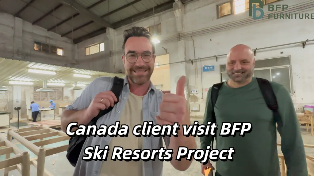 Testimonial - Canada client visiting BFP Furniture for Ski Resorts Project